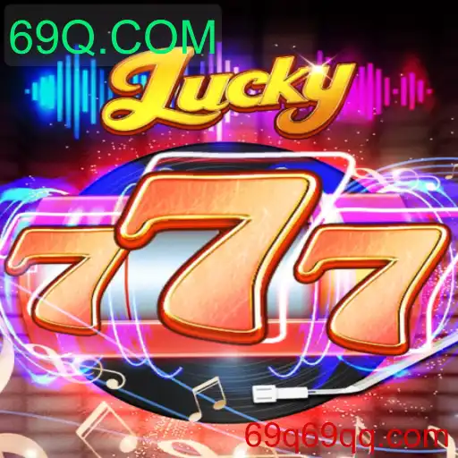 Descubra o Fascinante Jogo Lucky777 com 69Q.COM